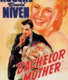 未婚妈妈 Bachelor Mother            (1939)