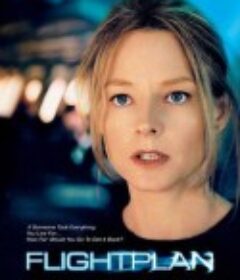 空中危机 Flightplan            (2005)