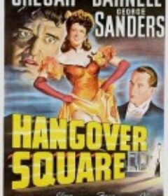 汉欧威广场 Hangover Square            (1945)