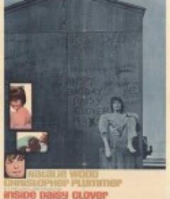 戴茜·克洛弗的内心 Inside Daisy Clover            (1966)