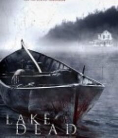 死亡湖 Lake Dead            (2007)