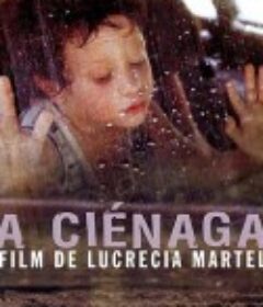 沼泽 La Ciénaga            (2001)