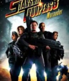 星河战队3：掠夺者 Starship Troopers 3: Marauder            (2008)