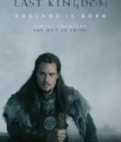 孤国春秋 第一季-第三季 The Last Kingdom Season 1-3           (2015-2018)