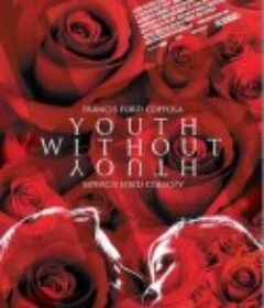 没有青春的青春 Youth Without Youth            (2007)