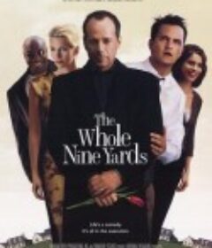 整九码 The Whole Nine Yards            (2000)