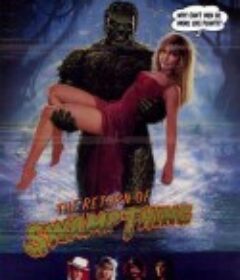 沼泽怪物2 The Return of Swamp Thing            (1989)