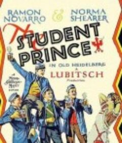 学生王子 The Student Prince in Old Heidelberg            (1927)