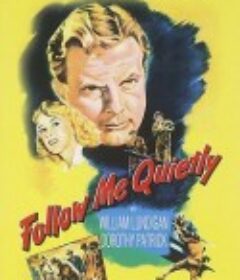 悄悄跟着我 Follow Me Quietly            (1949)