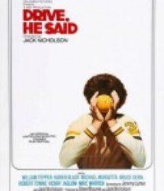 开车，他说 Drive, He Said            (1971)