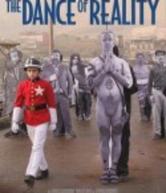现实之舞 La danza de la realidad            (2013)