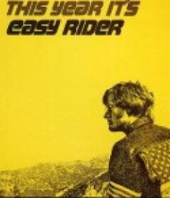 逍遥骑士 Easy Rider            (1969)