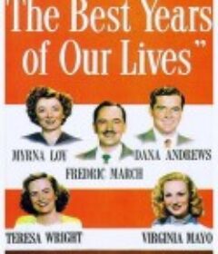 黄金时代 The Best Years of Our Lives            (1946)