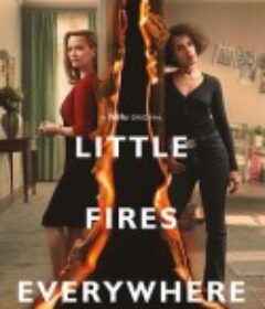 星星之火 Little Fires Everywhere            (2020)