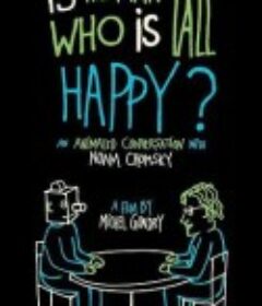 高个的男人快乐吗？ Is the Man Who Is Tall Happy?            (2013)