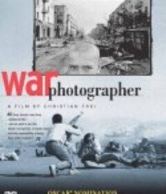 战地摄影师 War Photographer            (2001)