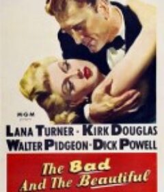 玉女奇男 The Bad and the Beautiful            (1952)