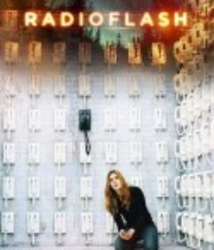 电磁脉冲 Radioflash            (2019)