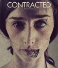 神秘感染 Contracted            (2013)