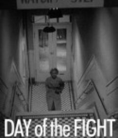 拳赛之日 Day of the Fight            (1951)