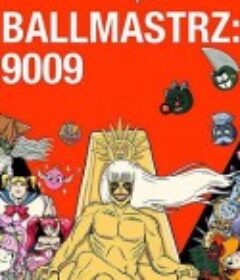 蛋蛋大师9009 第一季 Ballmastrz 9009 Season 1            (2018)