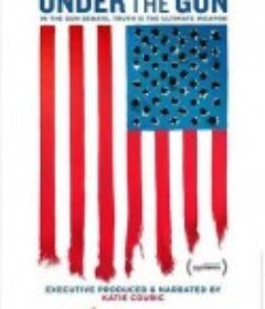 枪口之下 Under the Gun            (2016)