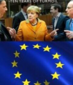 欧洲内部故事：混乱的十年 Inside Europe: 10 Years Of Turmoil            (2019)