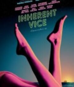 性本恶 Inherent Vice            (2014)