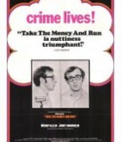 傻瓜入狱记 Take the Money and Run            (1969)
