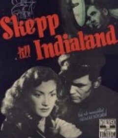 开往印度之船 Skepp till India land            (1947)
