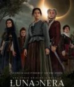 黑月 第一季 Luna Nera Season 1            (2020)