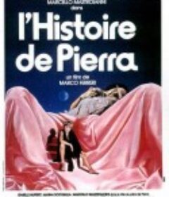 庇亚娜的故事 Storia di Piera            (1983)