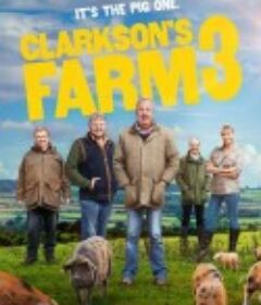 克拉克森的农场 第三季 Clarkson's Farm Season 3            (2024)