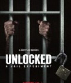 自由大放送：真实监狱实验 Unlocked: A Jail Experiment            (2024)