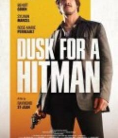 杀手黄昏 Crépuscule pour un tueur            (2023)