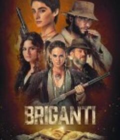 猎金叛途 Briganti            (2024)