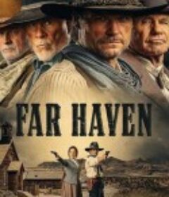 遥远的避风港 Far Haven            (2023)