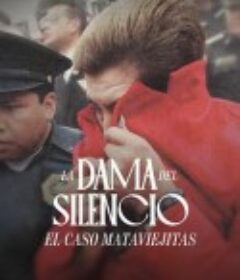 沉默的女士：马塔维吉塔斯谋杀案 La dama del silencio: El caso de la Mataviejitas            (2023)
