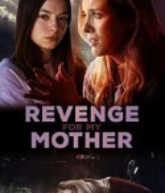 Revenge for My Mother            (2022)