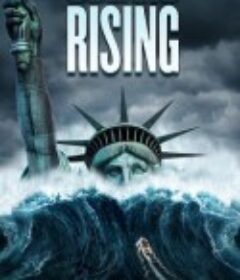 海平面上升 Oceans Rising            (2017)