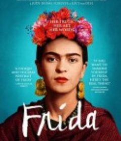 弗里达·卡罗 Frida            (2024)