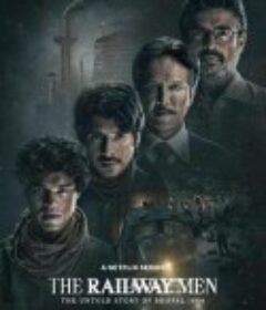 铁道人：1984博帕尔事件 The Railway Men            (2023)