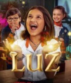小孤女露兹：心灵之光 Luz: The Light of the Heart            (2024)