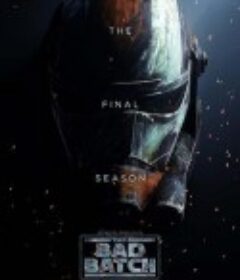 星球大战：异等小队 第三季 Star Wars: The Bad Batch Season 3            (2024)