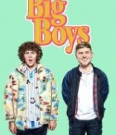 大男孩 第一季 Big Boys Season 1            (2022)