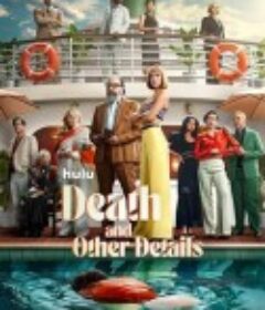 海上密室谋杀案 Death and Other Details            (2024)
