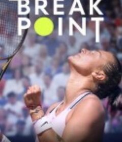 破发点：大满贯之路 第二季 Break Point Season 2            (2024)