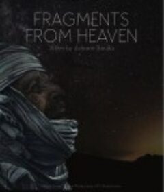 天堂陨落的碎片 Fragments from Heaven            (2022)