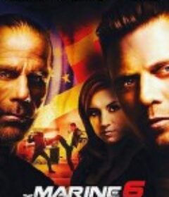 海军陆战队员6：近距离击杀 The Marine 6: Close Quarters            (2018)