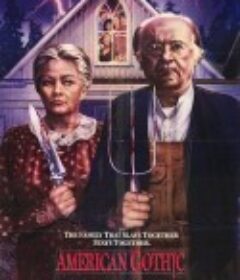 美国哥特 American Gothic            (1987)